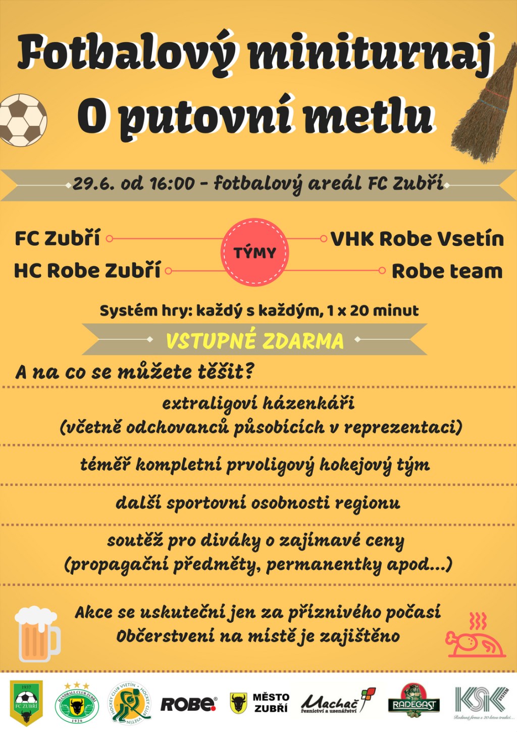 Fotbalový miniturnaj O putovní&nbsp;metlu