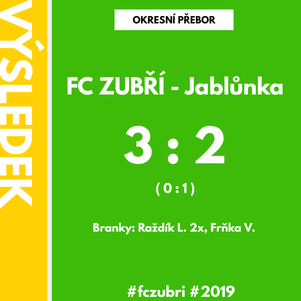 Okresní přebor: FC Zubří – Jablůnka – 3:2&nbsp;(0:1)
