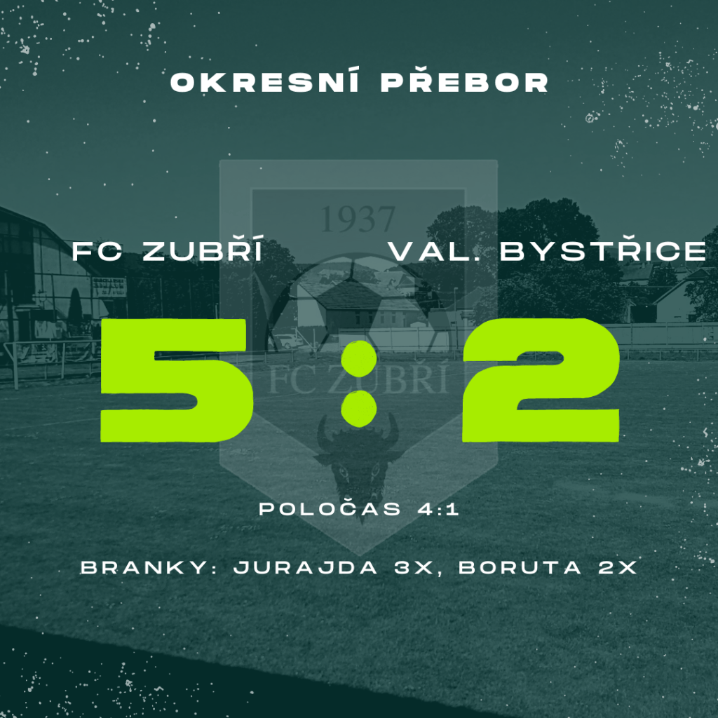FC Zubří – Valašská Bystřice – 5:2&nbsp;(4:1)