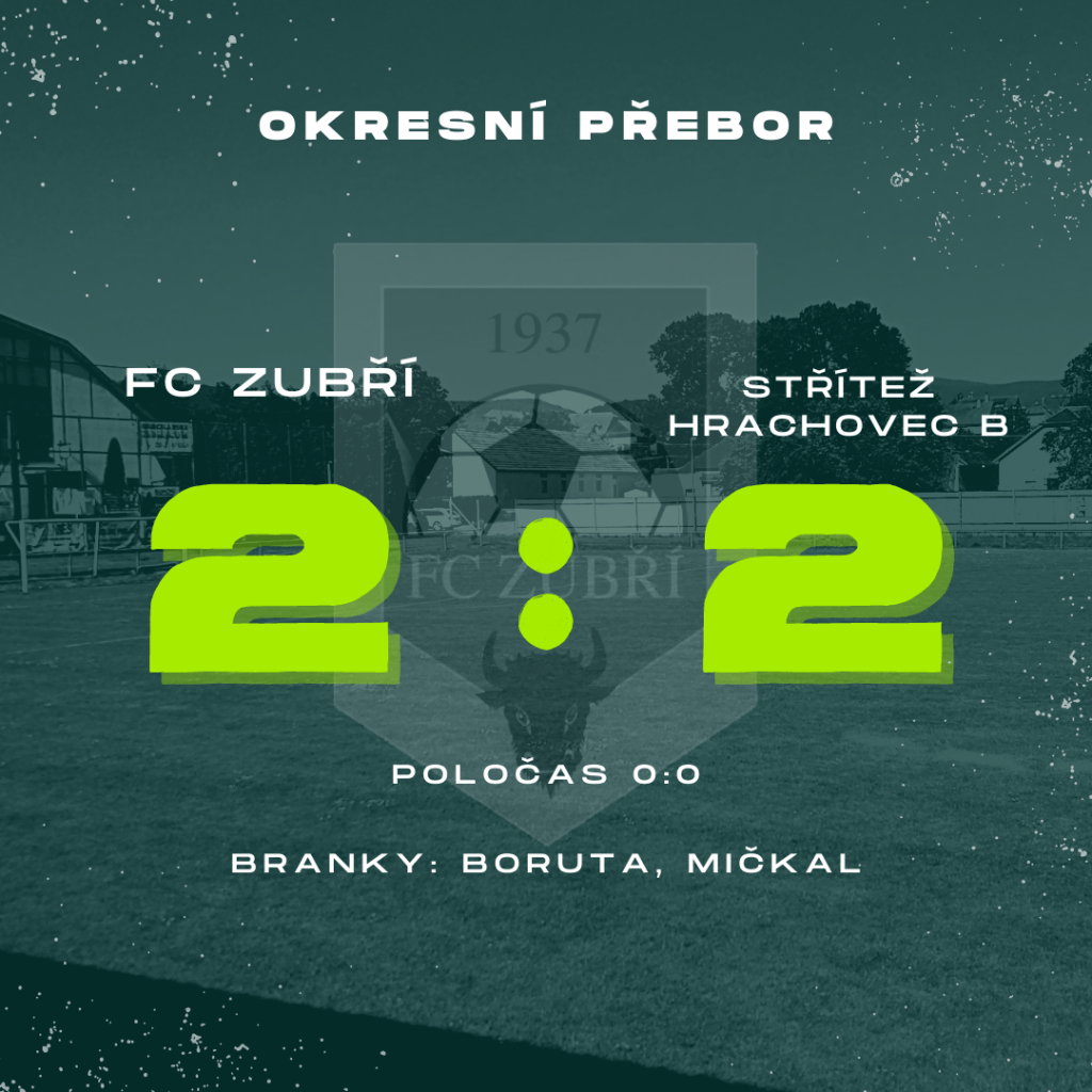 FC Zubří – Střítež / Hrachovec B – 2:2&nbsp;(0:0)