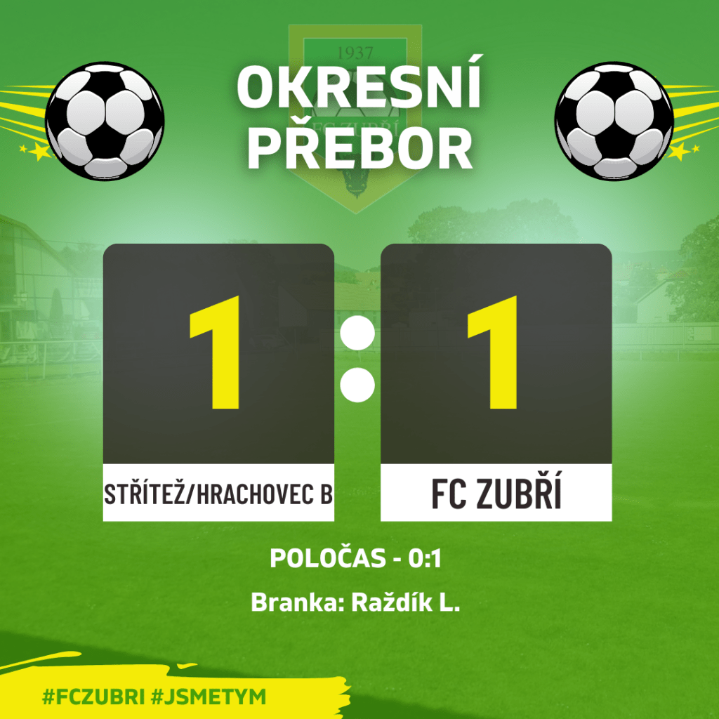 Střítež/Hrachovec B – FC Zubří – 1:1&nbsp;(0:1)