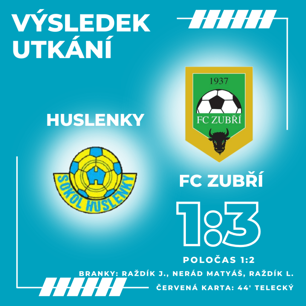 Huslenky – FC Zubří – 1:3&nbsp;(1:2)